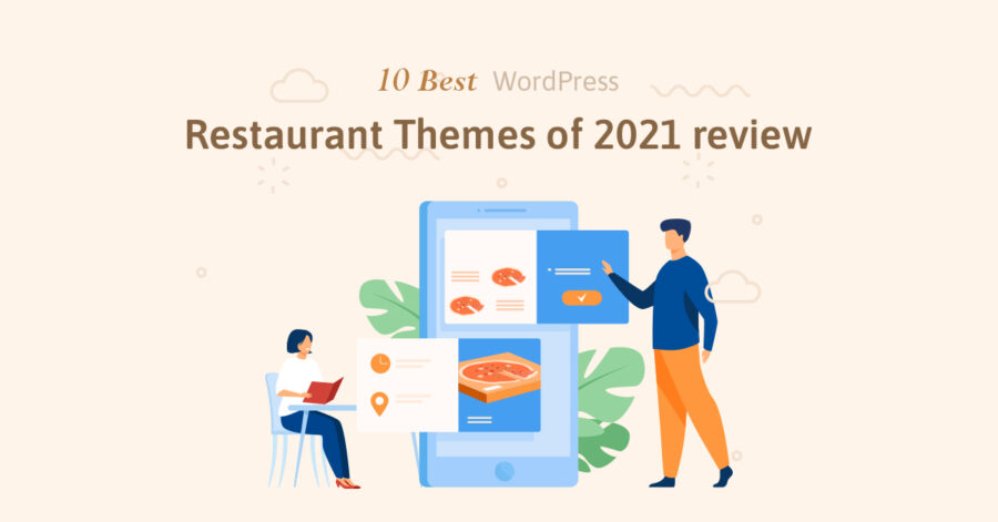 10 Best WordPress Restaurant Themes – 2022 Review