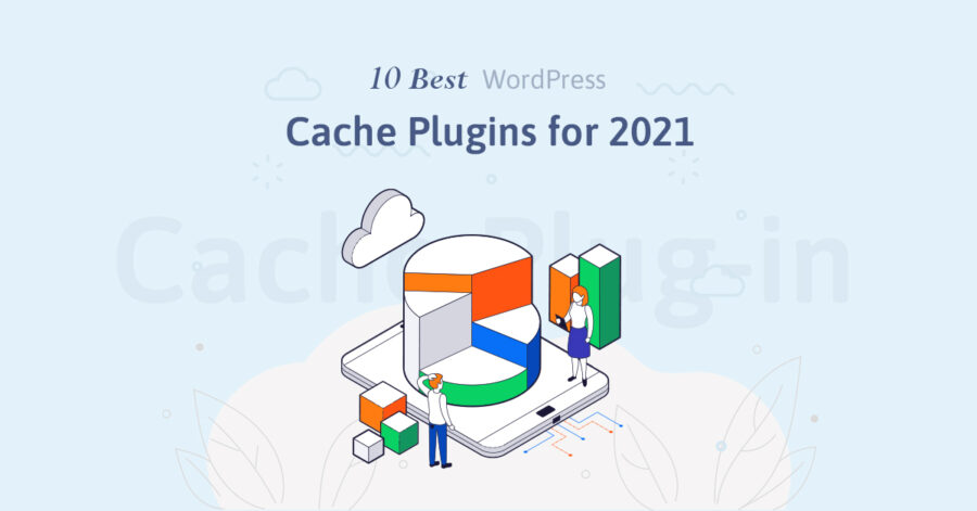 10 Best WordPress Cache Plugins for 2022