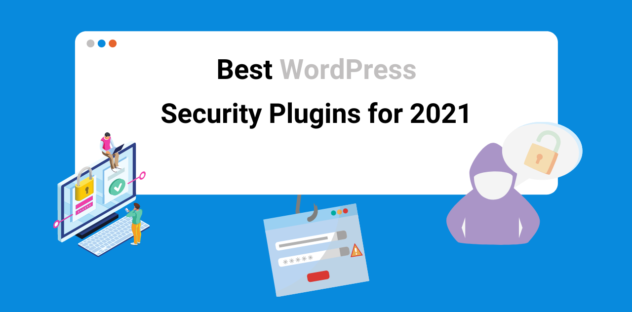 7 Best WordPress Security Plugins for 2022